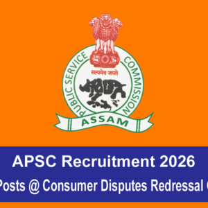APSC Recruitment 2026