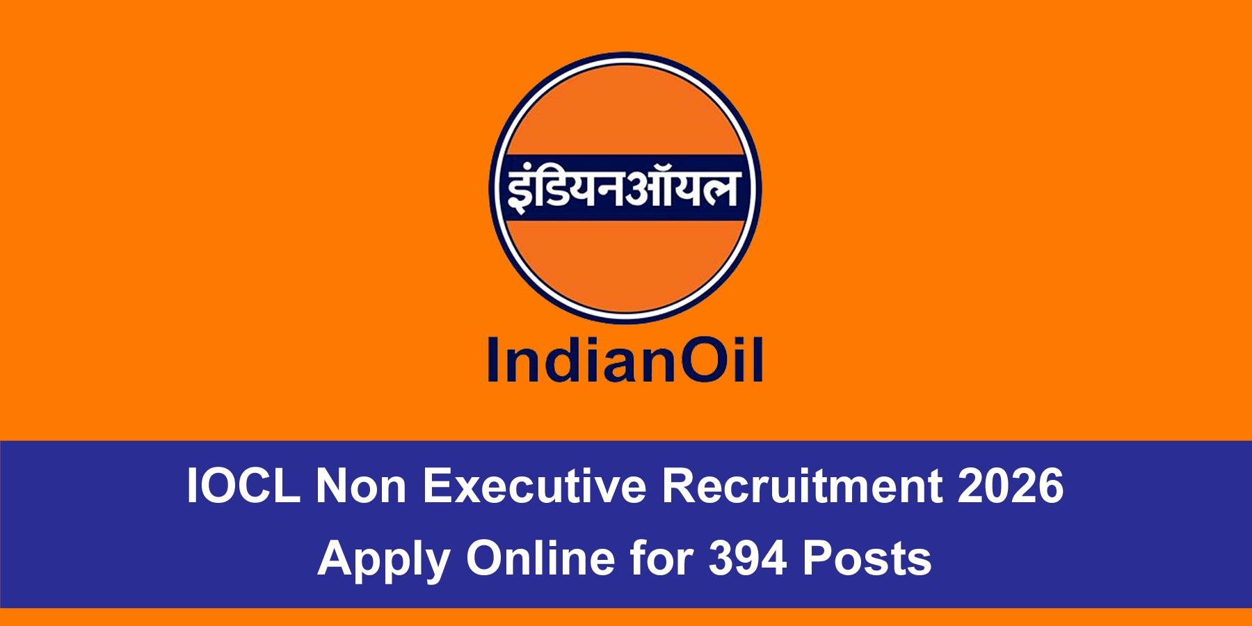IOCL Non Executive Recruitment 2026