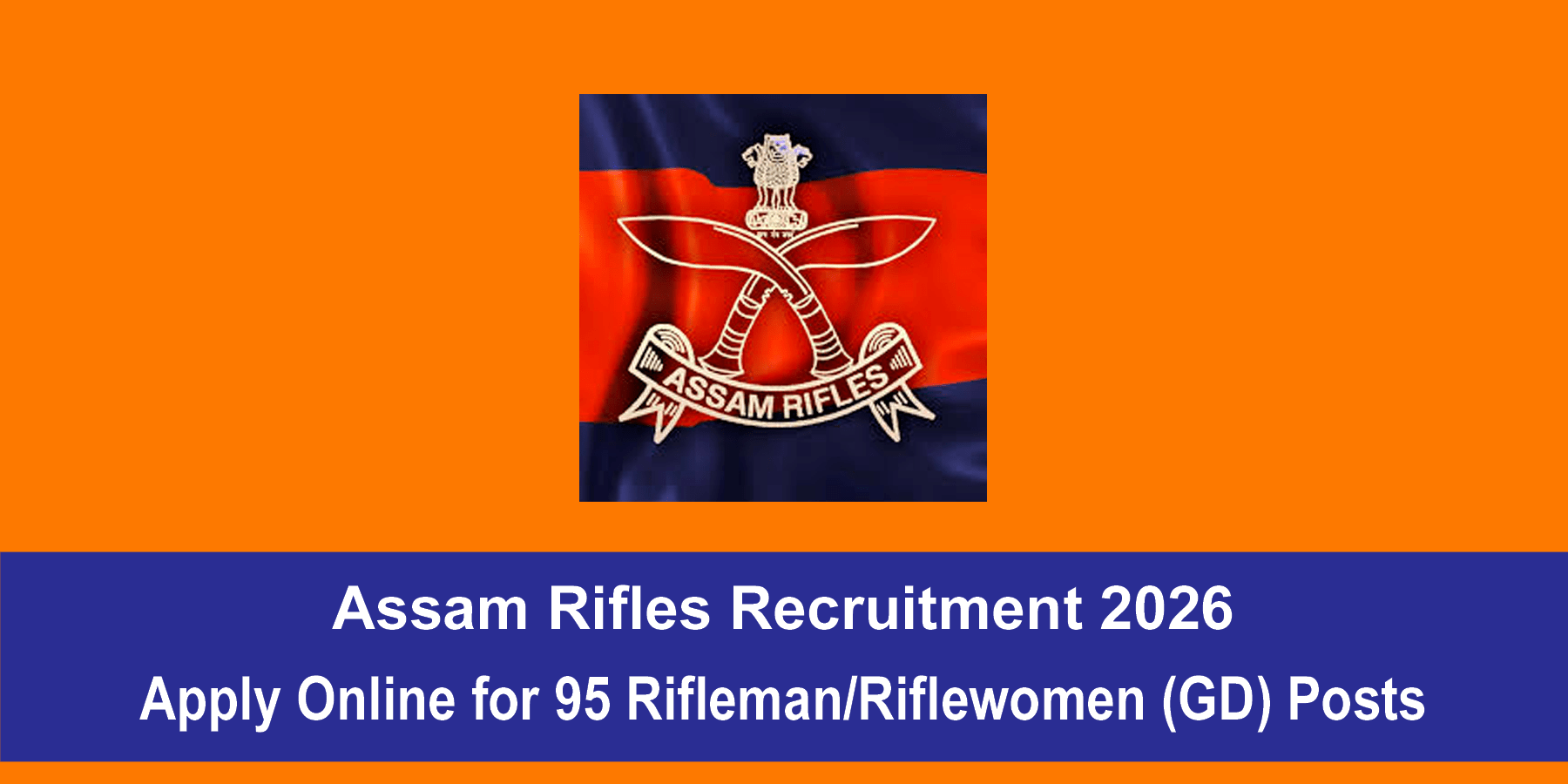 Assam Rifles Recruitment 2026