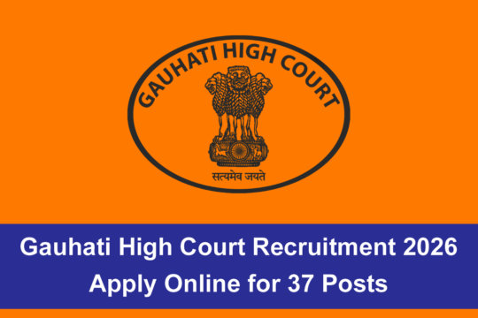 Gauhati High Court Recruitment 2026