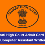 Gauhati High Court Admit Card