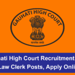 Gauhati High Court Recruitment