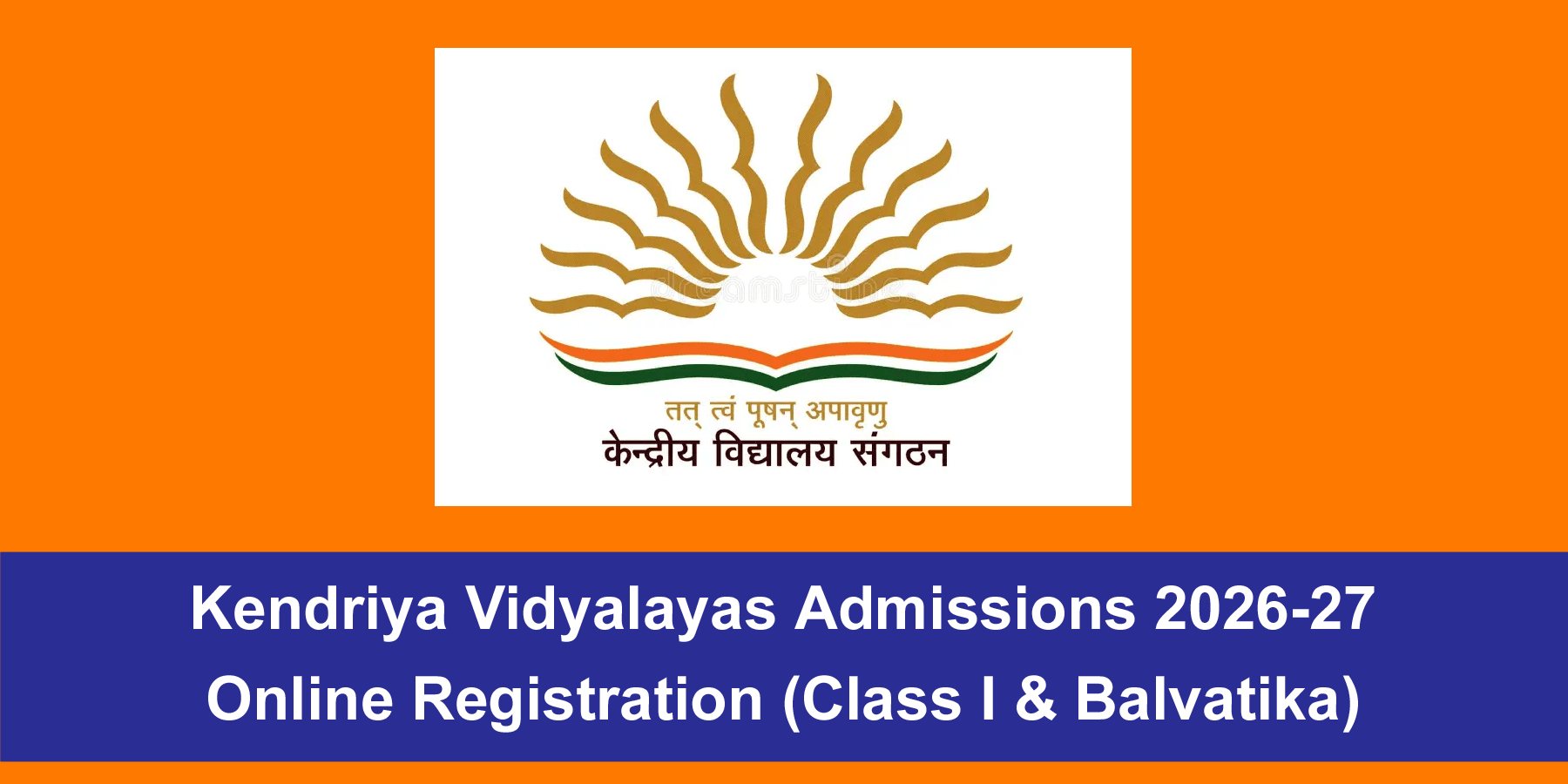 Kendriya Vidyalayas Admissions