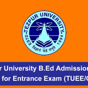 Tezpur University B.Ed Admission