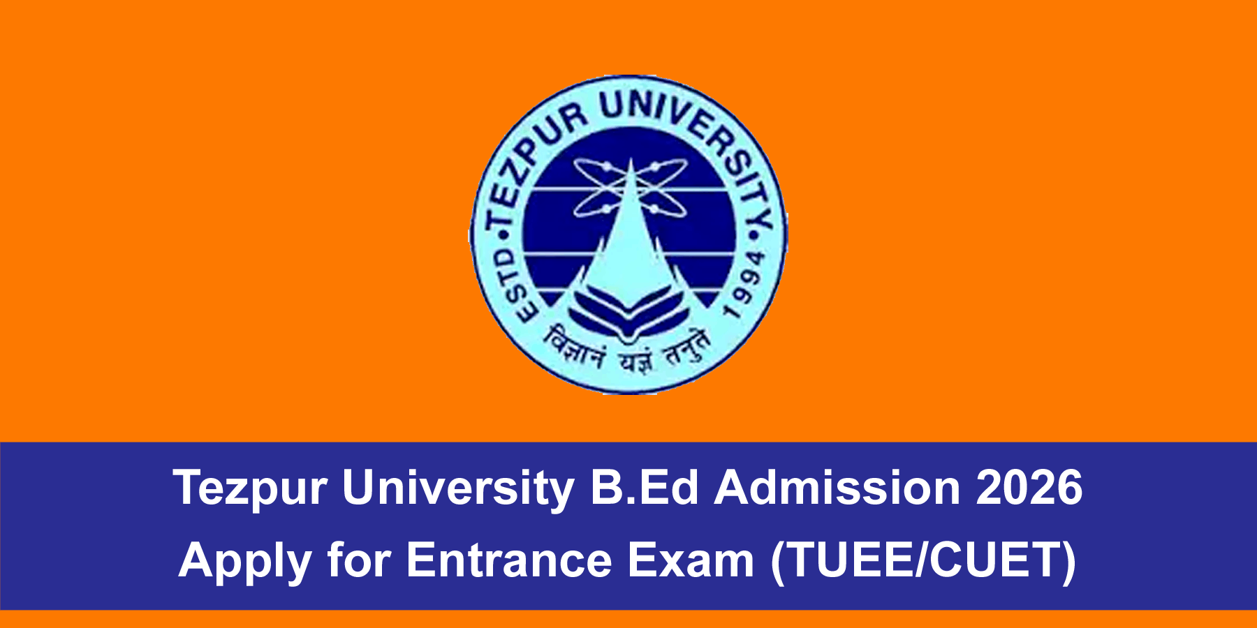 Tezpur University B.Ed Admission